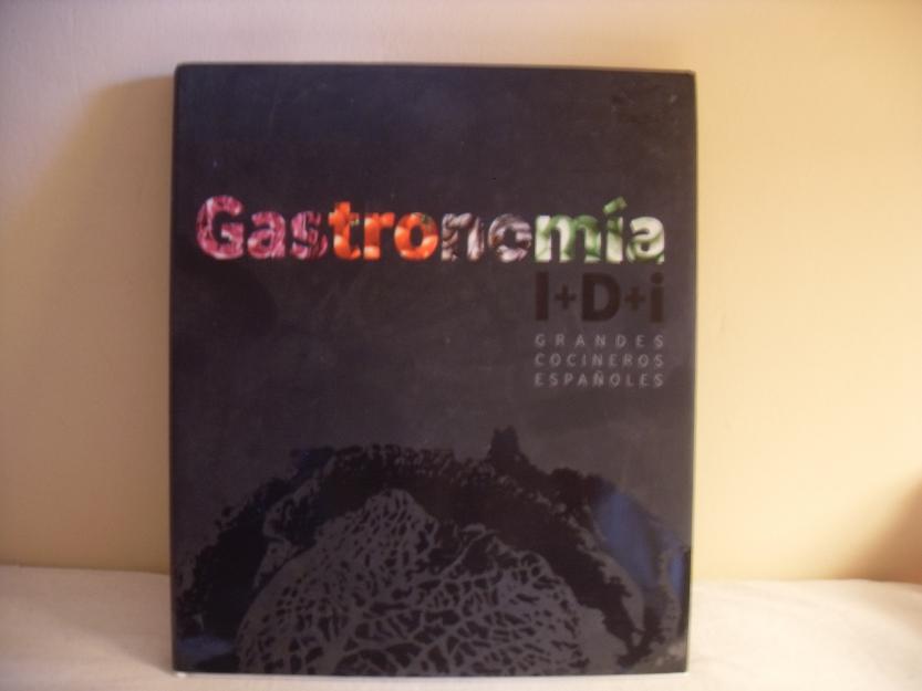 Gastronomía I+D+i. Grandes cocineros españoles