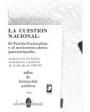 La cuestión nacional: El Partido Nacionalista y el movimiento obrero puertorriqueño (aspectos de las luchas económicas y