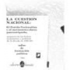 La cuestión nacional: El Partido Nacionalista y el movimiento obrero puertorriqueño (aspectos de las luchas económicas y - mejor precio | unprecio.es