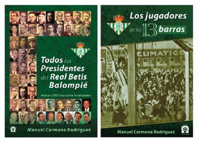 LOS LIBROS DE LOS JUGADORES Y DE LOS PRESIDENTES DEL REAL BETIS BALOMPIÉ