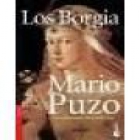 Los Borgia. Con la colaboración de Carol Gino. Novela. Traducción de Agustín Vergara. --- Círculo de Lectores, 2001, Ba - mejor precio | unprecio.es