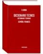 diccionario tecnico frances-español, español-frances.- ---  edaf, 1967, madrid.