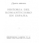 Historia del romanticismo en España. --- Labor, 1943, Barcelona. - mejor precio | unprecio.es