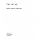 Flor de sal (Premio Eugenio Nadal 1985). --- Destino nº595, 1986, Barcelona. - mejor precio | unprecio.es