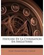 Histoire de la Civilisation en Angleterre. (Tome Premier).