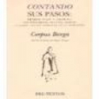 Contando sus pasos: primer viaje a América (La vida rota, segunda parte) y otros textos inéditos de su juventud. Edición - mejor precio | unprecio.es