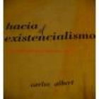El existencialismo. Ensayo de interpretación. --- Fondo de Cultura Económica, 1974, México. - mejor precio | unprecio.es