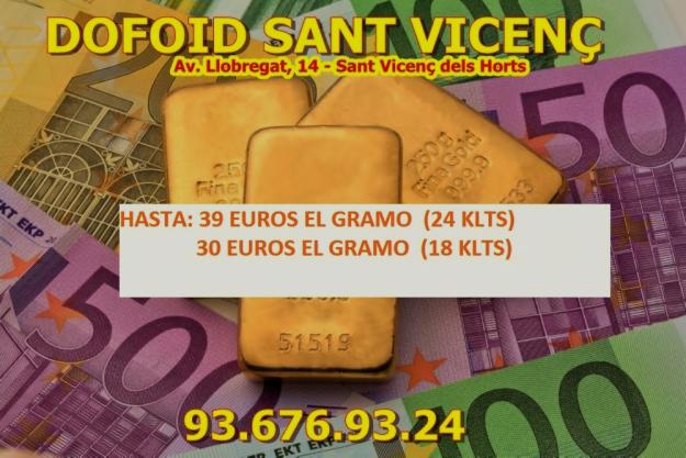 Dofoid sant vicenç dels horts: compra-venta oro al mejor precio