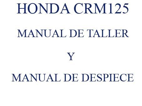 MANUAL DE TALLER Y DESPIECE EN ESPAÑOL CRM125