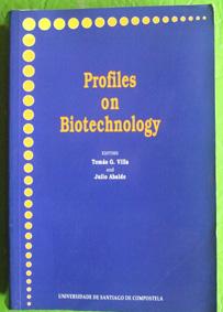 Profiles on Biotechnology