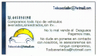 PAGAMOS MAS todoaveriados@hotmail.com EMPRESA DEDICADA A LA COMPRA DE VEHICULOS AVERIADOS,SINIESTRADOS,SIN ITV,EMBARGADO - mejor precio | unprecio.es