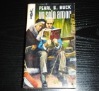 Un Solo Amor por pearl s. buck - mejor precio | unprecio.es