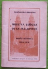 Nuestra Señora de la Esclavitud. Santuarios gallegos - mejor precio | unprecio.es