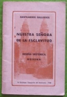 Nuestra Señora de la Esclavitud. Santuarios gallegos - mejor precio | unprecio.es