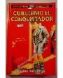 Guillermo el conquistador. Aventuras. ---  Espasa, Colección Las Aventuras de Guillermo n°6, 1999, Madrid.