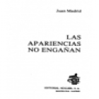 Las apariencias no engañan. Novela. --- Arte y Literatura, 1990, La Habana. - mejor precio | unprecio.es