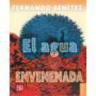 El agua envenenada. Novela. --- Fondo de Cultura Económica, Colección Popular nº27, 1965, Mexico. - mejor precio | unprecio.es
