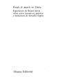 Ronda de muerte. Espectáculo de Ricard Salvat sobre textos narrativos, poéticos y dramáticos de Salvador Espriu. Recreac