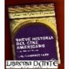 Breve historia del cine americano. De Edison a Spielberg. --- Littera, Colección Ensayo nº4, 2002, Barcelona. - mejor precio | unprecio.es