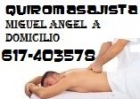Quiromasajista  miguel angel a domicilio - mejor precio | unprecio.es