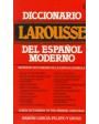 Diccionario Larousse del español moderno. ---  New American Library, 1983, Chicago.