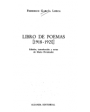 Libro de poemas (1921). ---  Austral nº1451, 1990, Madrid.