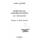 Portugal amordazado, un testimonio. (Prólogo de Raúl Morodo). --- Ed. Dopesa, 1972, Barcelona. - mejor precio | unprecio.es