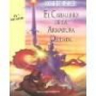 El caballero de la armadura oxidada. Novela. --- Ediciones Obelisco, 2001, Barcelona. - mejor precio | unprecio.es