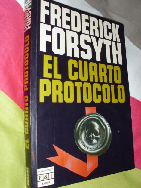 Vendo libro EL CUARTO PROTOCOLO de Frederick Forsyth. 3ª Edición de 1985.
