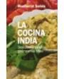COCINAS DEL MUNDO: INDIA. Con los platos de Sanjay Dwivedi y J.P. Singh. Prólogo de Andoni Luis Aduriz. ---  Ciro, Bibli