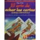 El arte de hechar las cartas. --- Editorial Luz Radiante, 1972, México. - mejor precio | unprecio.es