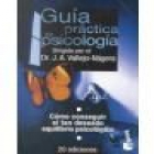 Guía práctica de psicología. Colaboran entre otros: J. M. López Ibor, J. J. López Ibor, Elena F. L. Ochoa, J. L. Pinillo - mejor precio | unprecio.es