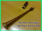 VENDO PUNTERO DE PALO SANTO ANTIGUO EN SI BEMOLCON BUJA PARA GAITA - mejor precio | unprecio.es