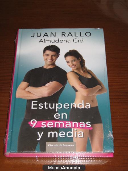 ESTUPENDA EN 9 SEMANAS Y MEDIA,Juan Rallo y Almudena Cid