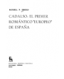 Cadalso: el primer romántico europeo de España. ---  Gredos, BRH, Estudios y Ensayos nº215, 1974, Madrid.