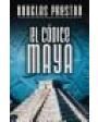 El Códice Maya. Novela. Traducción de Aurora Echevarría. ---  Debolsillo, 2006, Barcelona.