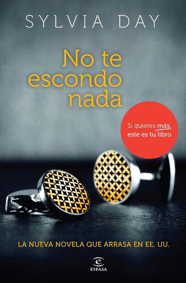 Comprar libro no te escondo nada sylvia day cross fire