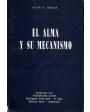 EL alma y su mecanismo. El problema de la sociología. ---  Kier, 1967, Buenos Aires.
