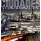 Ciudades y contaminación - mejor precio | unprecio.es