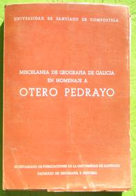 Miscelanea de geografía de Galicia en homenaje a Otero Pedrayo