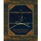 Última lección. Novela. --- Legasa Literaria, 1981, Madrid. - mejor precio | unprecio.es