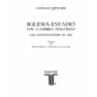 Iglesia-Estado. Un cambio político. Las Constituyentes de 1869. Prólogo de José Giménez y Martínez de Carvajal. --- Tau - mejor precio | unprecio.es