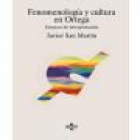 Fenomenología y cultura en Ortega - mejor precio | unprecio.es