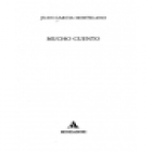 Mucho cuento (cuentos). --- Mondadori, 1987, Madrid. 1ª edición. - mejor precio | unprecio.es