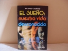 El sueño: nuestra vida desconocida - mejor precio | unprecio.es