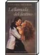 La llamada del destino. Traducción de José Manuel Pomares. Novela romántica. ---  Grijalbo, Colección Bestseller Oro, 19