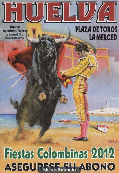 2 abonos Feria de Huelva : Jose Tomas, Morante, El Juli...