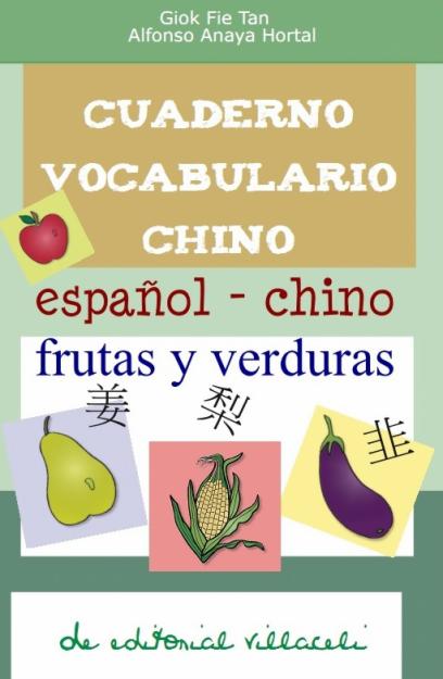 Cuaderno de aprendizaje de chino frutas de Editorial Villaceli