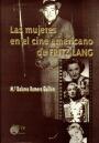 Las Mujeres En El Cine Americano De Fritz Lang Romero Guillen, Mª Dolores