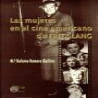 Las Mujeres En El Cine Americano De Fritz Lang Romero Guillen, Mª Dolores - mejor precio | unprecio.es